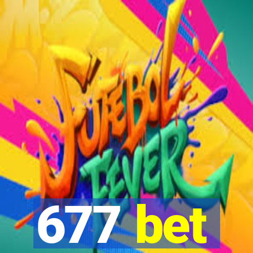 677 bet